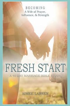 portada Fresh Start: 40 Day Marriage Devotional (en Inglés)