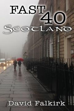 portada Fast 40: Scotland (en Inglés)