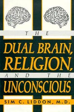 portada the dual brain, religion, and the unconscious (in English)