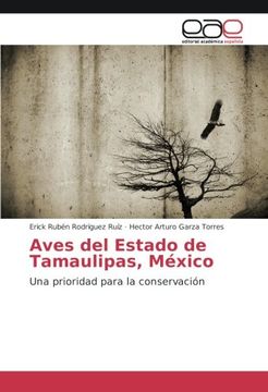 portada Aves del Estado de Tamaulipas, México: Una prioridad para la conservación