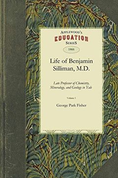 portada Life of Benjamin Silliman, M. D. , Ll. D. (in English)
