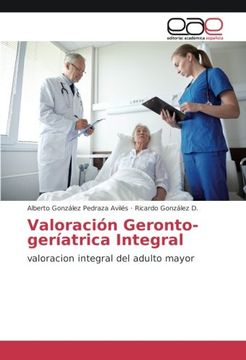 portada Valoración Geronto-geríatrica Integral: valoracion integral del adulto mayor (Spanish Edition)