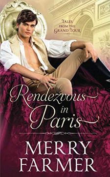 portada Rendezvous in Paris (Tales From the Grand Tour) (en Inglés)