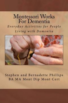 portada Montessori Works for Dementia: Everyday Activities for People Living With Dementia (en Inglés)
