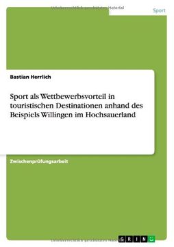 portada Sport als Wettbewerbsvorteil in touristischen Destinationen anhand des Beispiels Willingen im Hochsauerland (German Edition)