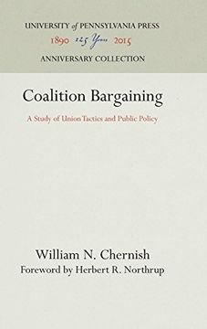 portada Coalition Bargaining: A Study of Union Tactics and Public Policy (Recent Industrial Research Unit Studies) (en Inglés)