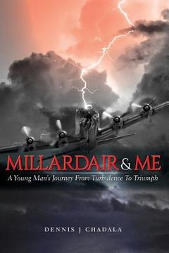 portada Millardair and Me: A Young Man's Journey from Turbulence to Triumph (en Inglés)