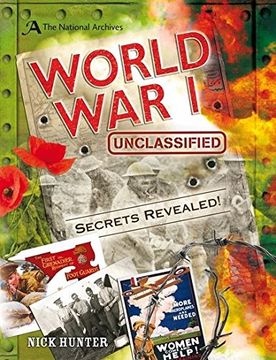 portada The National Archives: World War I Unclassified: Secrets of World War I Revealed
