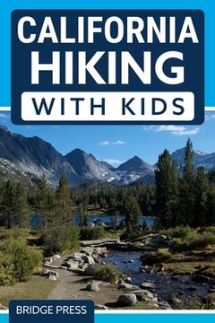 portada California Hiking with Kids (en Inglés)