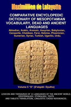 portada V5.Comparative Encyclopedic Dictionary of Mesopotamian Vocabulary Dead & Ancient Languages (en Inglés)
