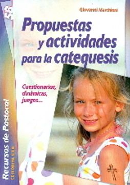 portada Propuestas y actividades para la catequesis: Cuestionarios, dinámicas, juegos… (Recursos de pastoral) (in Spanish)