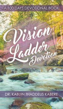 portada Vision Ladder Devotion: A 100 Days Devotional Book (en Inglés)