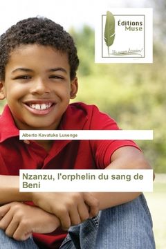 portada Nzanzu, l'orphelin du sang de Beni (en Francés)