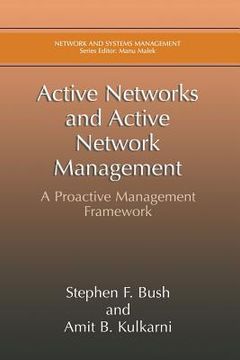 portada Active Networks and Active Network Management: A Proactive Management Framework (en Inglés)