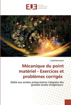 portada Mécanique du point matériel - Exercices et problèmes corrigés (en Francés)