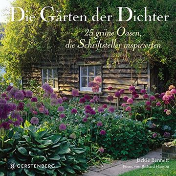 portada Die Gärten der Dichter: 25 grüne Oasen, die Schriftsteller inspirierten (in German)
