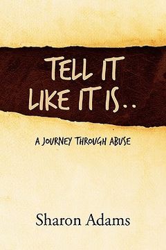 portada tell it like it is..: a journey through abuse (en Inglés)