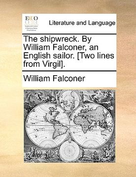 portada the shipwreck. by william falconer, an english sailor. [two lines from virgil]. (en Inglés)