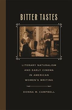 portada Bitter Tastes: Literary Naturalism and Early Cinema in American Women's Writing