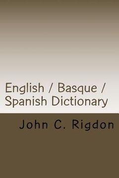 portada English / Basque / Spanish Dictionary (en Inglés)