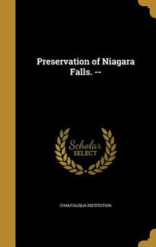 portada Preservation of Niagara Falls. -- (in English)