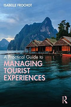 portada A Practical Guide to Managing Tourist Experiences (in English)