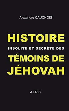 portada Histoire Insolite et Secrète des Témoins de Jéhovah 