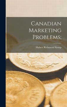 portada Canadian Marketing Problems; (en Inglés)
