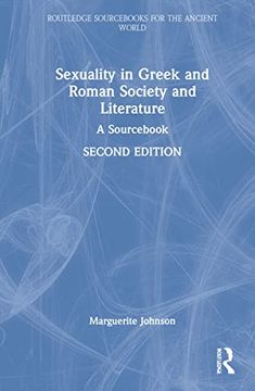 portada Sexuality in Greek and Roman Society and Literature (Routledge Sourcebooks for the Ancient World) (en Inglés)