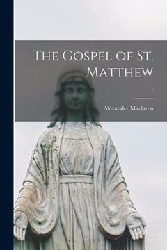 portada The Gospel of St. Matthew; 1 (en Inglés)