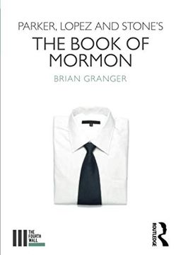 portada Parker, Lopez and Stone's the Book of Mormon (The Fourth Wall) (en Inglés)