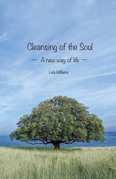 portada Cleansing of the Soul: A new way of life (in English)