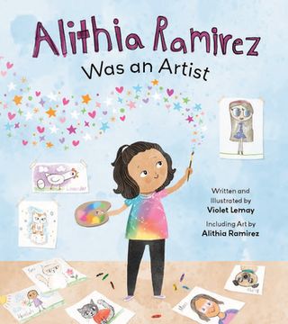 portada Alithia Ramirez Was an Artist (en Inglés)