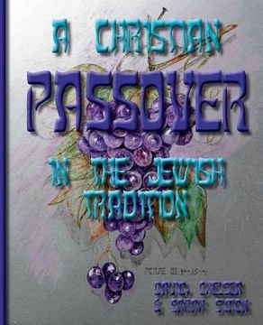 portada A Christian Passover in the Jewish Tradition (en Inglés)