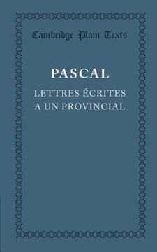 portada Lettres Écrites a un Provincial Paperback (Cambridge Plain Texts) (en Francés)