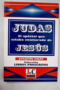 portada Judas: El Apostol que Estaba Enamorado de Jesus