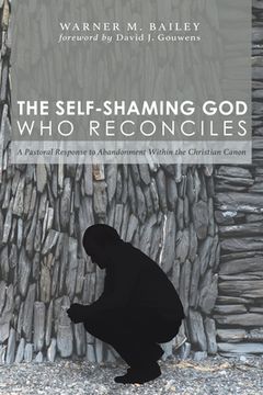 portada The Self-Shaming God Who Reconciles (en Inglés)