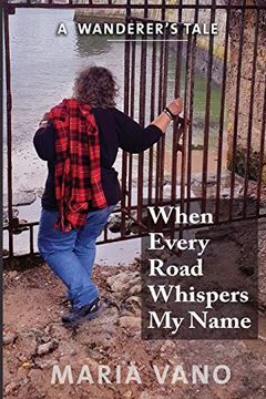 portada When Every Road Whispers my Name (in English)