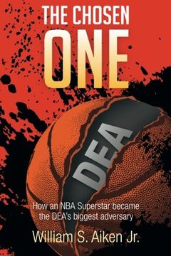 portada The Chosen One: How an NBA Superstar became the DEA's biggest adversary