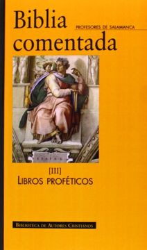 portada Biblia Comentada Iii: Libros Proféticos (in Spanish)