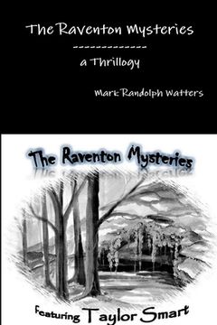 portada The Raventon Mysteries, A Trilogy (en Inglés)