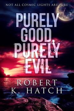 portada Purely Good, Purely Evil