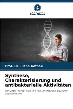 portada Synthese, Charakterisierung und antibakterielle Aktivitäten (en Alemán)