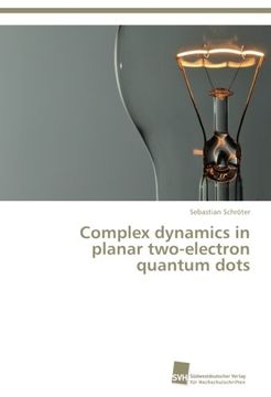 portada Complex dynamics in planar two-electron quantum dots