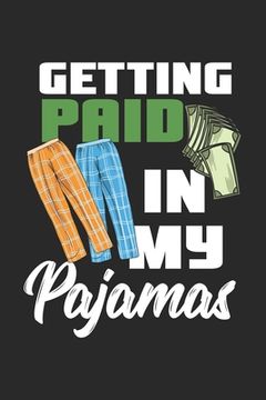 portada Getting Paid In My Pajamas: 120 Pages I 6x9 I Karo
