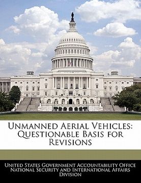 portada unmanned aerial vehicles: questionable basis for revisions