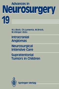 portada intracranial angiomas. neurosurgical intensive care. supratentorial tumors in children: proceedings of the 41st annual meeting of the deutsche gesells (en Inglés)