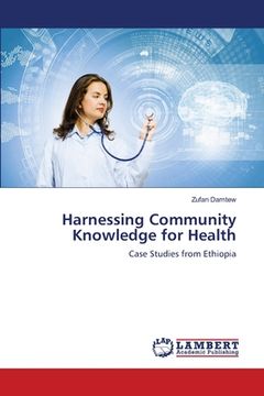 portada Harnessing Community Knowledge for Health (in English)