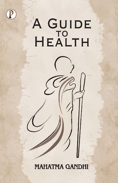 portada A Guide to Health (in English)