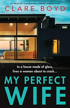 portada My Perfect Wife: An Absolutely Unputdownable Domestic Suspense Novel (in English)